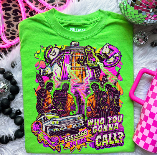 Who You Gonna Call DTF Print
