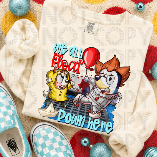 We All Float Down Here DTF Print