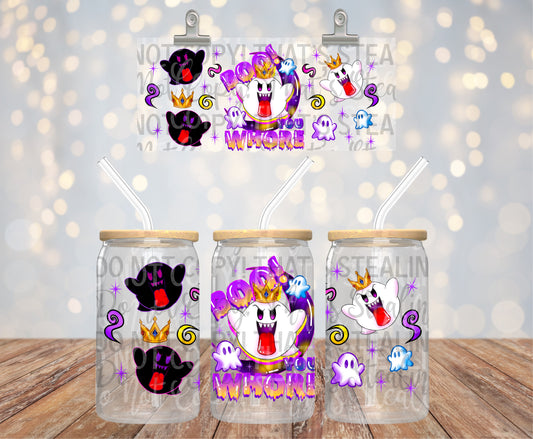 Boo You Whore 16 oz Glass Can Wraps