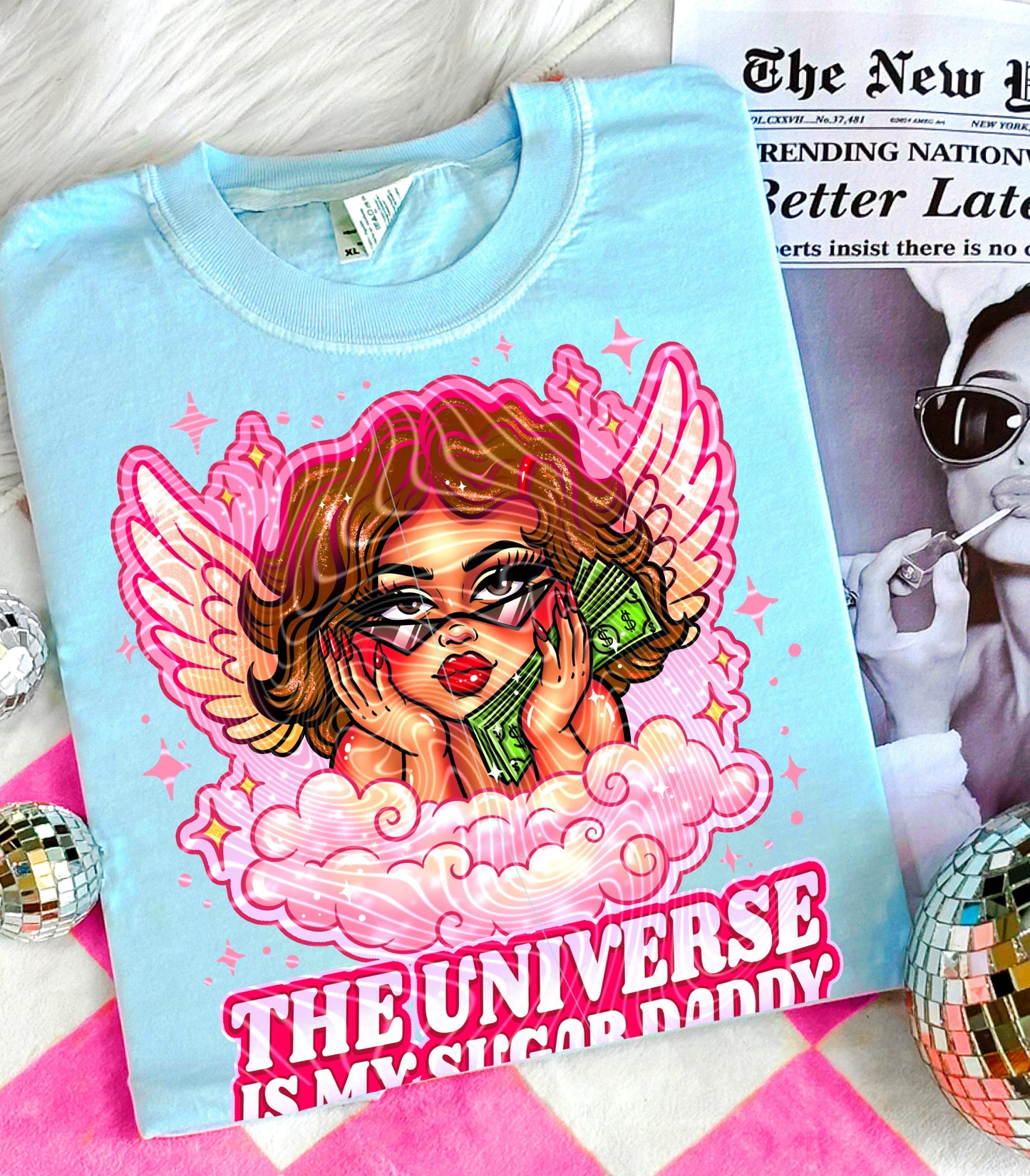 The Universe Is My Sugar Daddy (Medium Skin Tone) DTF Prints