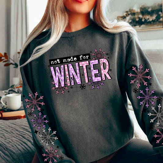 Not Made For Winter DTF Print