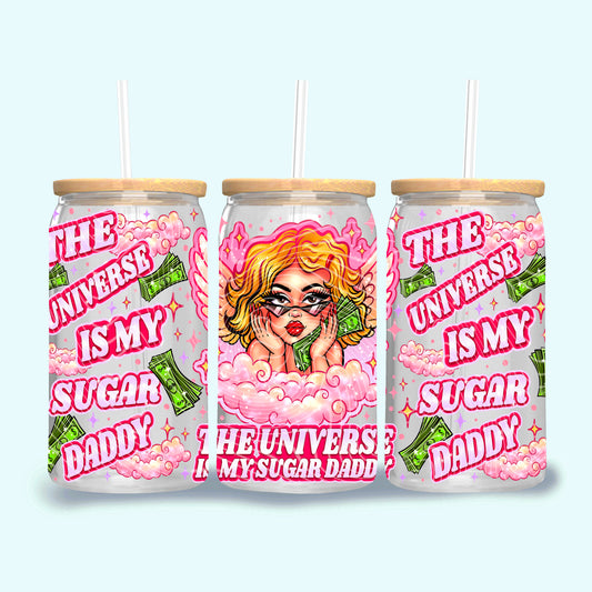 The Universe Is My Sugar Daddy (Light Skin Tone) 16 oz Glass Wraps