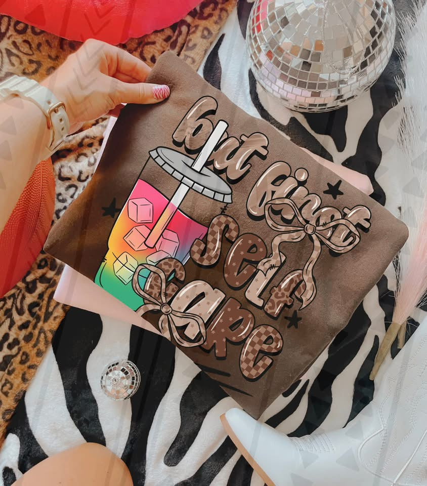 But First Self Care (Rainbow) DTF Prints