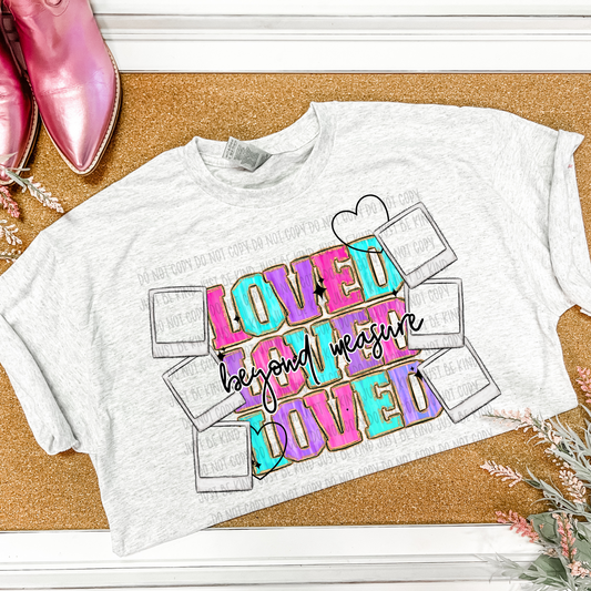 Loved Beyond Measure (add 6 photos) DTF Print