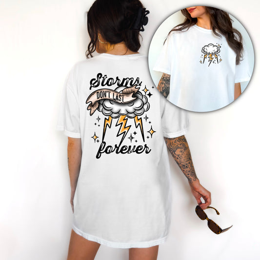 Storms Don’t Last Forever DTF Prints