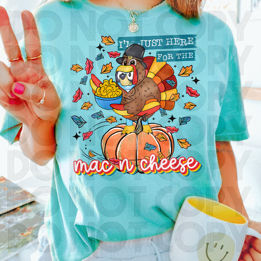 I’m Just Here For The Mac and Cheese DTF Prints