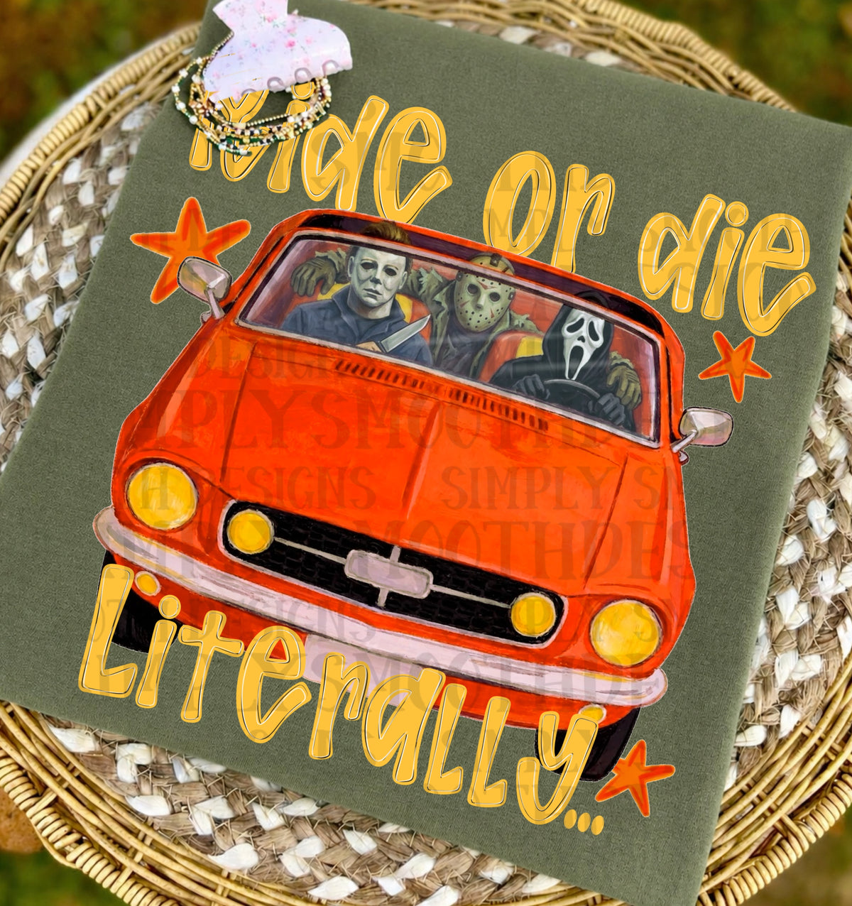 Ride Or Die Literally DTF Print
