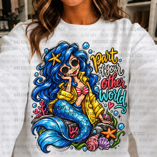 Part Of Your Other World DTF Print