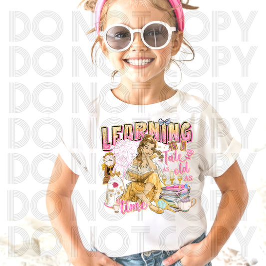 Learning Is A Tale As Old As Time DTF Print
