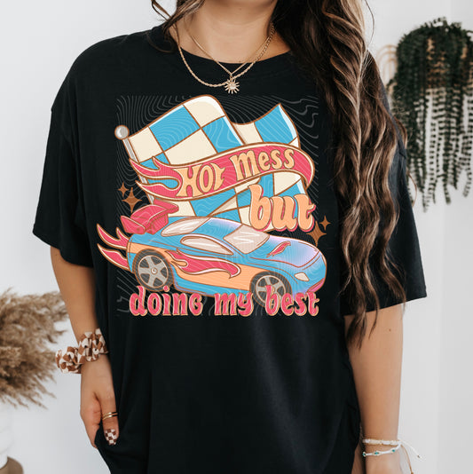 Hot Mess But Doing My Best (Blue Style) DTF Print