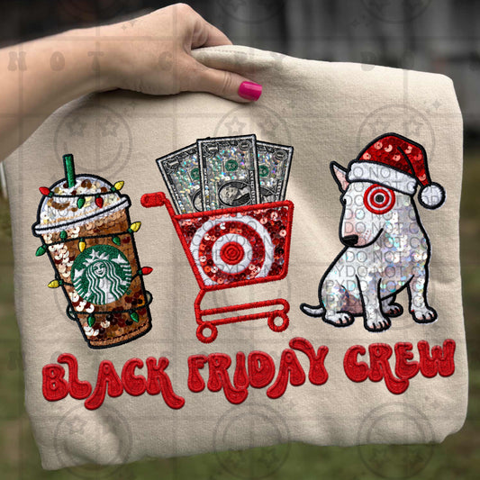 Black Friday Crew (Faux Sequin Embroidery) DTF Prints