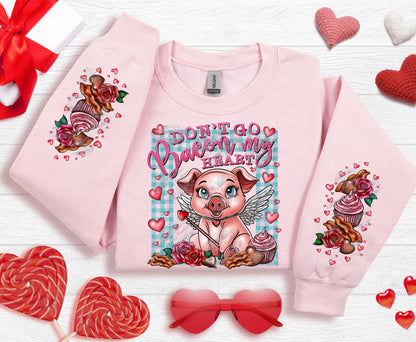 Don't Go Bacon My Heart Valentine DTF Print