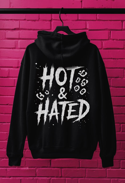 Hot And Hated DTF Prints