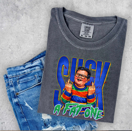 Suck A Fat One DTF Prints