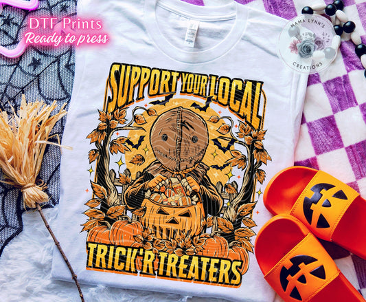 Support Your Local Trick Or Treaters DTF Print