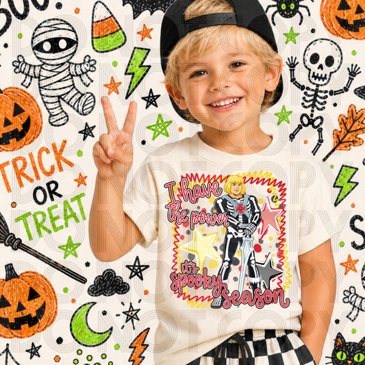 I Have The Power It’s Spooky Season DTF Print