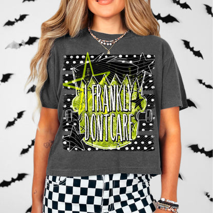 Frankly I Don’t Care DTF Print