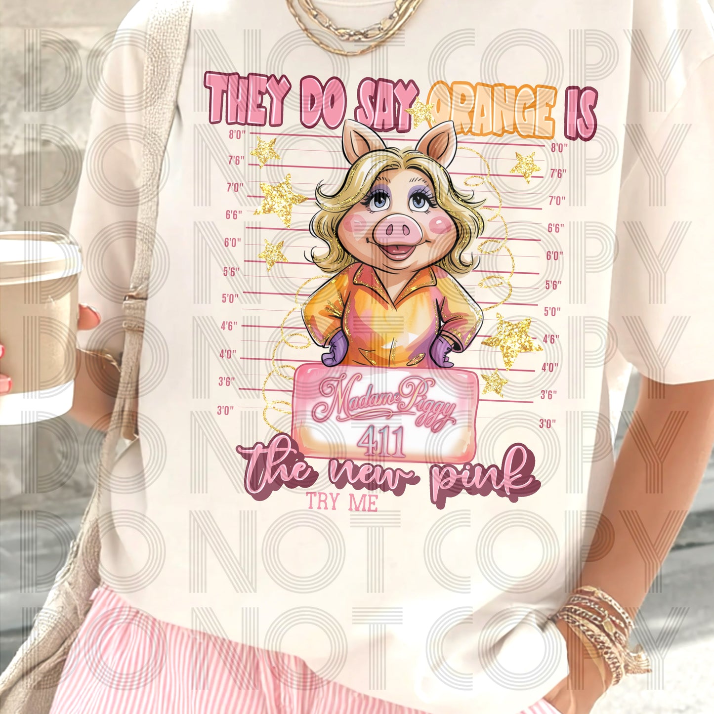 They Do Say Orange Is The New Pink DTF Print