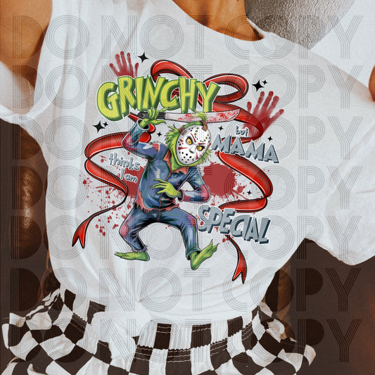 Grinchy But Mama Thinks I Am Special DTF Prints