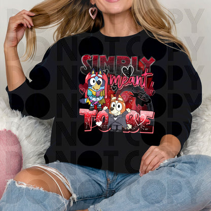 Simply Meant To Be DTF Print