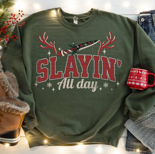 Slayin All Day DTF Print