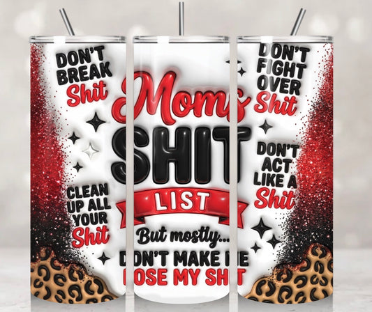 Mom’s Shit List Tumbler Wrap
