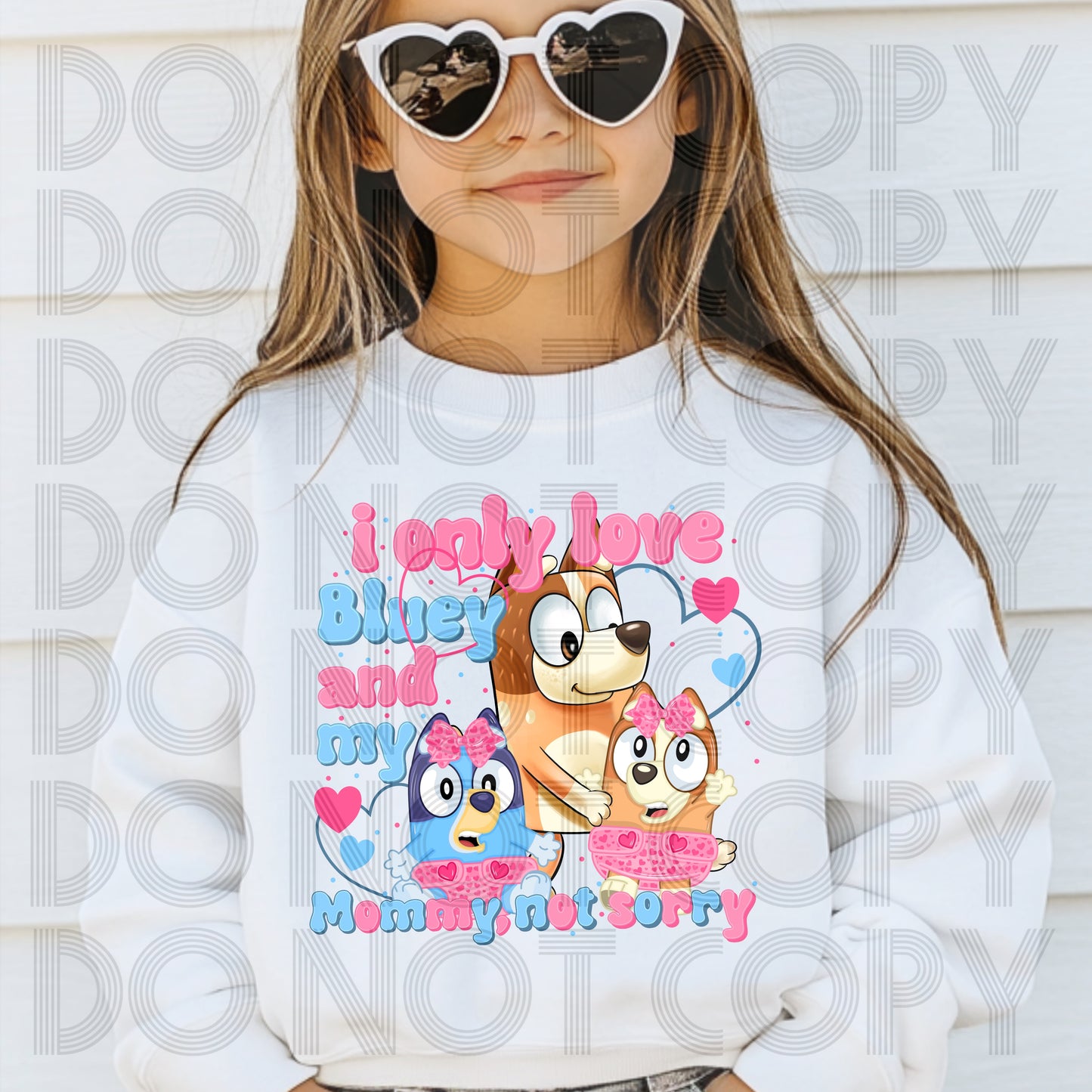 I Only Love Blue And My Mommy (girl style) DTF Print