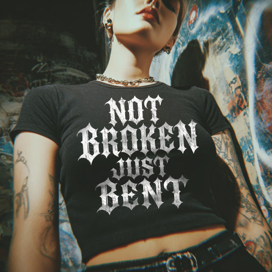 Not Broken Just Bent (Halftone For Black Fabric Only) DTF Print