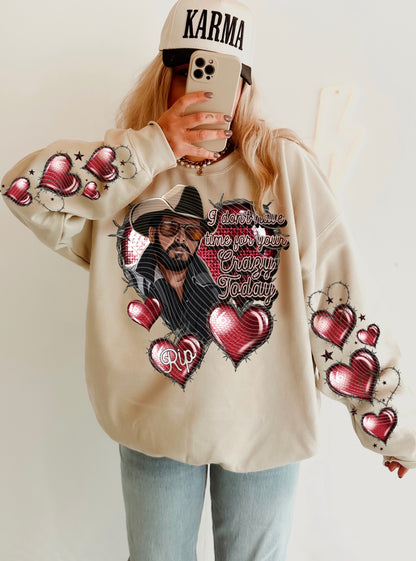Don’t Have Time For Crazy Today-Double Sleeve-DTF Print