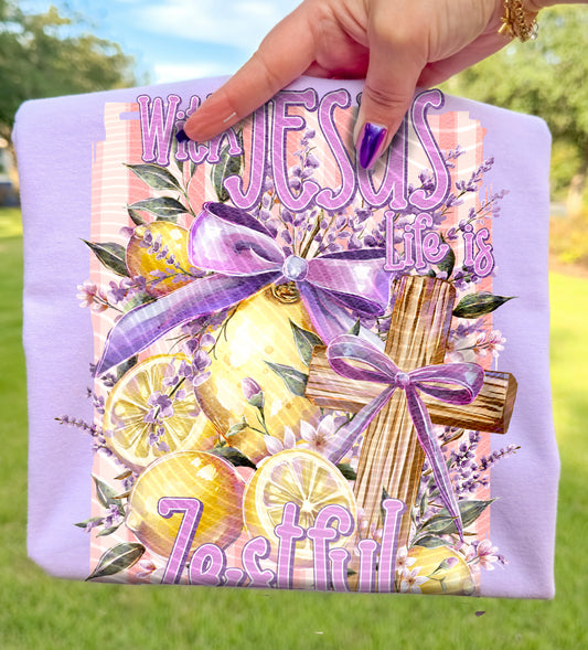 Zesty Life With Jesus DTF Print
