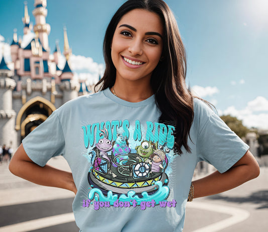 What’s A Ride If You Don’t Get Wet DTF Print