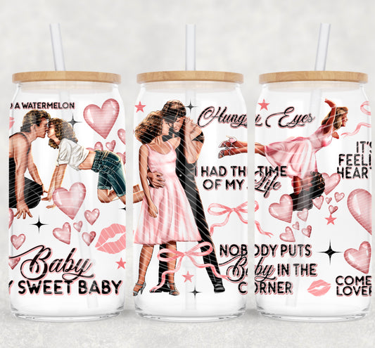 Come Here Lover Boy 16 oz Glass Can Wrap