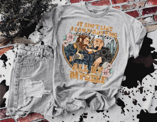 Mess All By Myself  DTF Print