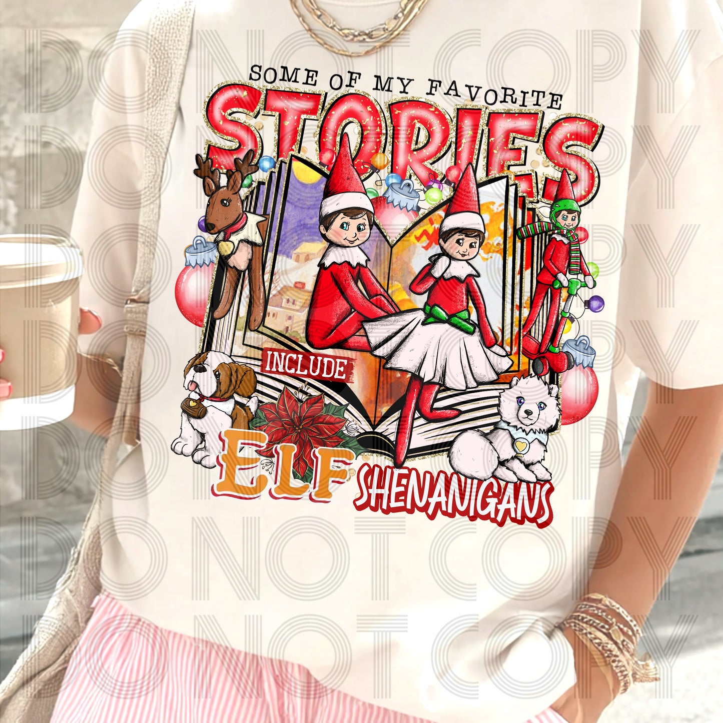 Favorite Stories Include Elf Shenanigans DTF Prints