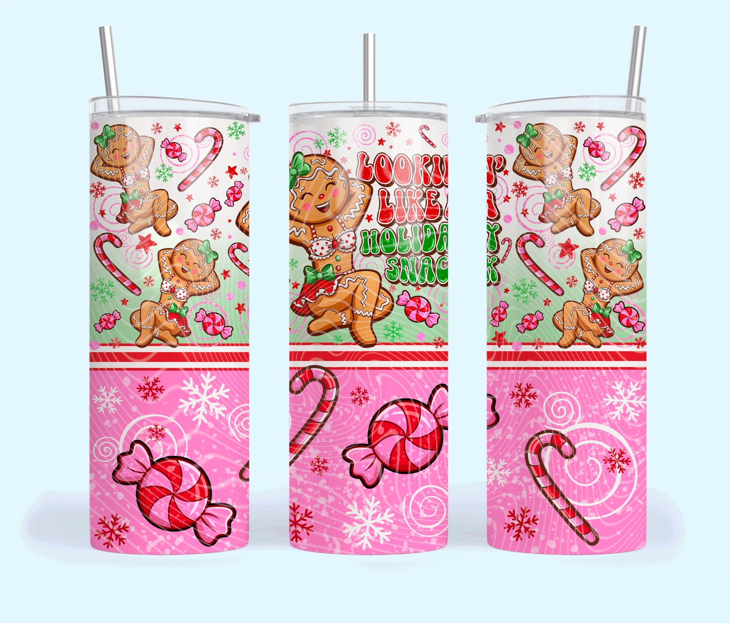 Lookin’ Like A Holiday Snack Tumbler Wrap