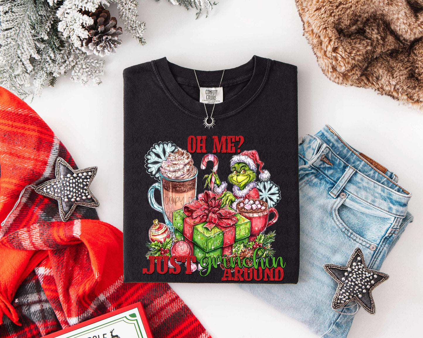 Just Grinchin Around DTF Print