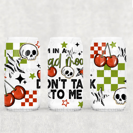 In A Bad Mood 16 oz Glass Wrap
