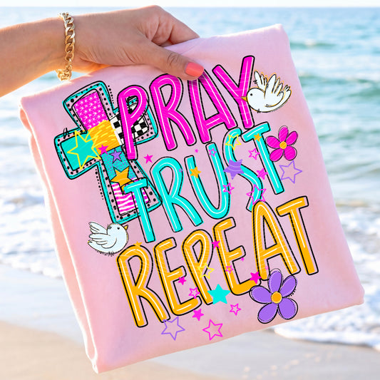 Pray Trust Repeat DTF Print