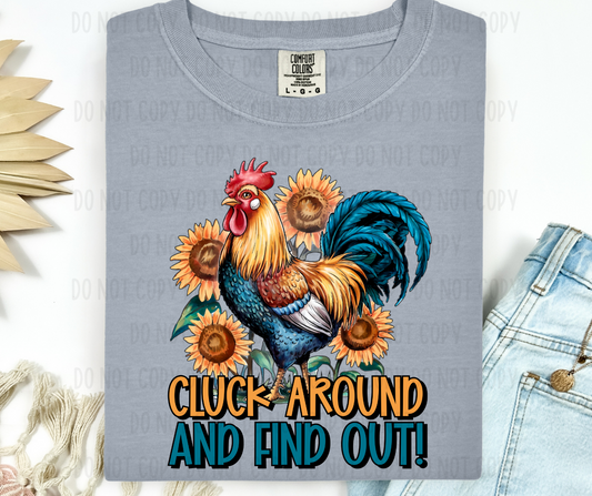 Cluck Around And Find Out DTF Print