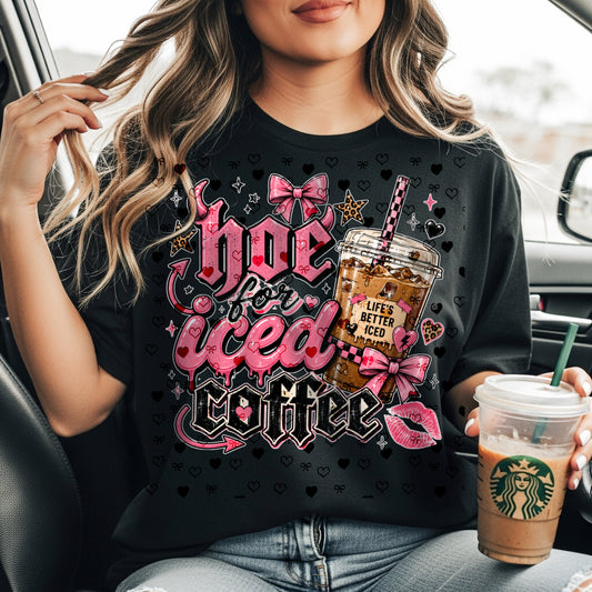 Hoe For Iced Coffee DTF Print