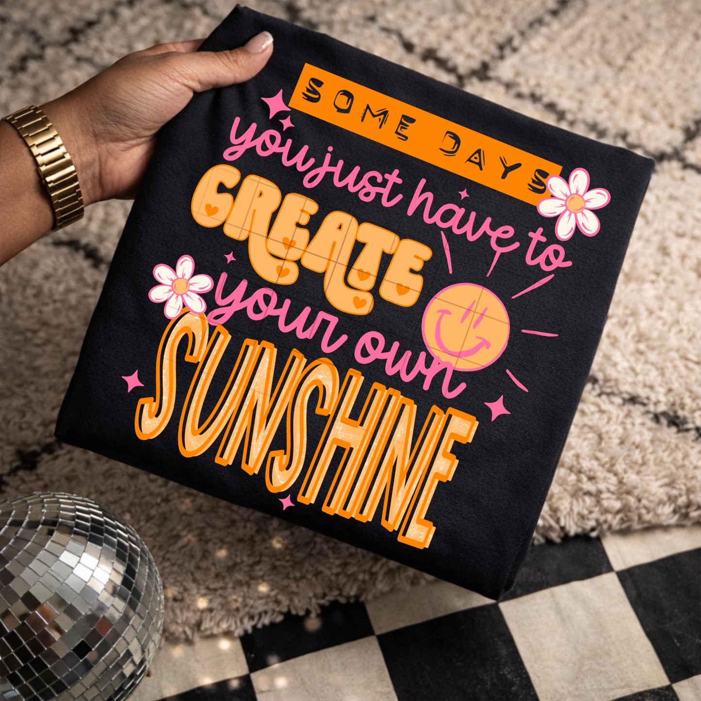 Just Have To Create Your Own Sunshine DTF Print