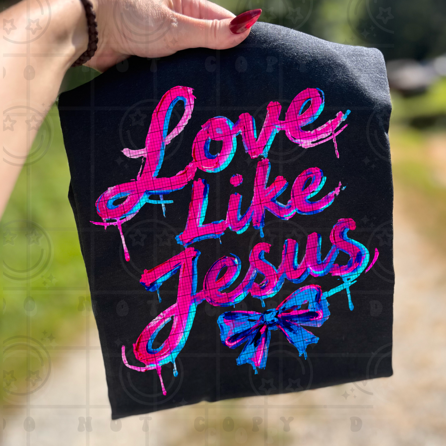 Love Like Jesus (Faux Paint) DTF Prints