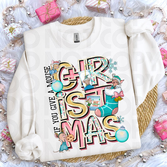 If You Give A Mouse A Christmas DTF Prints