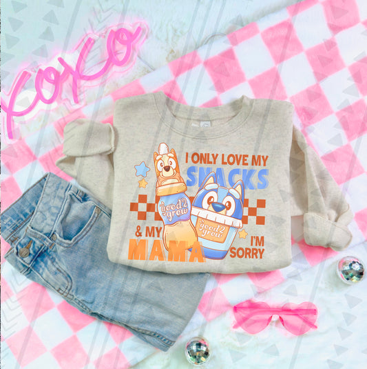 Only Love Snacks & Mama Bluey Style DTF Print
