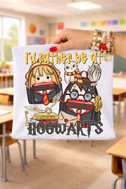 I’d Rather Be At Hogwarts DTF Print