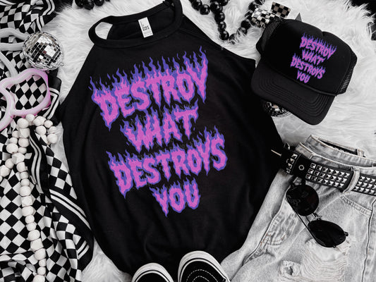 Destroy What Destroys You DTF Prints