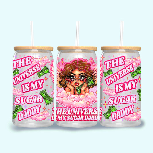 The Universe Is My Sugar Daddy (Medium Skin Tone) 16 oz Glass Wraps