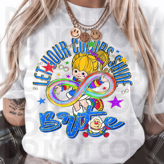 Let Your Colors Shine Brite DTF Print