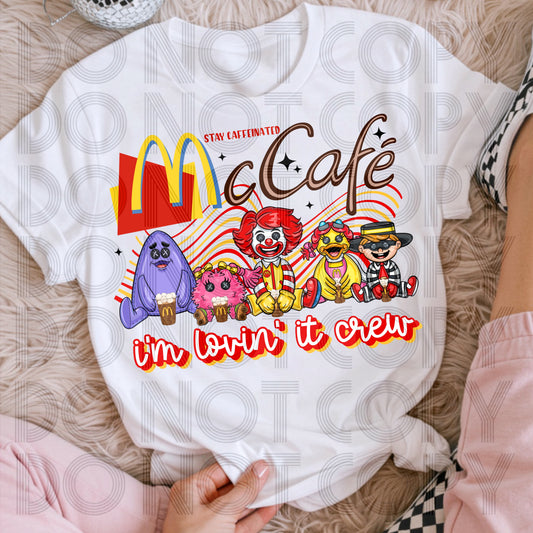 Caffeinated I’m Lovin It Crew DTF Prints