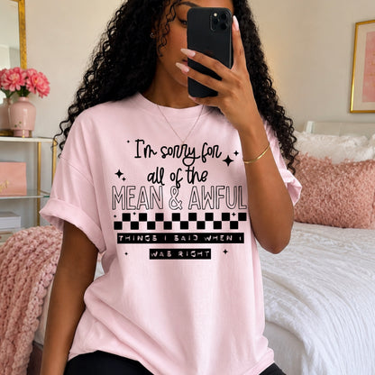 Mean & Awful Things DTF Print